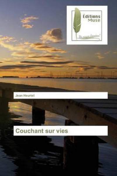 Cover for Heurtel Jean · Couchant Sur Vies (Taschenbuch) (2018)