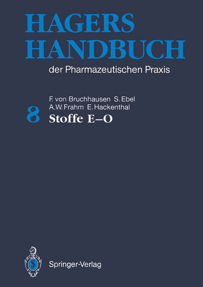Cover for Hager  Hermann · Hagers Handbuch der Pharmazeutischen Praxis: Band 8: Stoffe E-O (Paperback Book) [German, 5. Aufl. 1993. Softcover Reprint of the Original 5th Ed. edition] (2012)