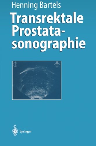 Cover for Henning Bartels · Transrektale Prostatasonographie (Paperback Book) [Softcover reprint of the original 1st ed. 1996 edition] (2011)