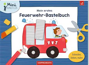 Cover for Sabine Legien · Mein erstes Feuerwehr-Bastelbuch (Book) (2024)