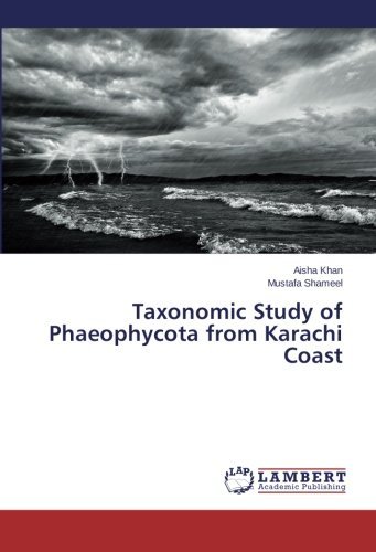 Taxonomic Study of Phaeophycota from Karachi Coast - Mustafa Shameel - Livros - LAP LAMBERT Academic Publishing - 9783659423284 - 22 de dezembro de 2013