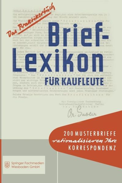 Cover for Betriebswirtschafts-Magazin · Brief-Lexikon fur Kaufleute: Ein Handbuch fur die rationelle Erledigung der Korrespondenz - Brief-Lexikon-Reihe (Paperback Book) [3. Aufl. 1961. Softcover reprint of the original 3 edition] (1961)