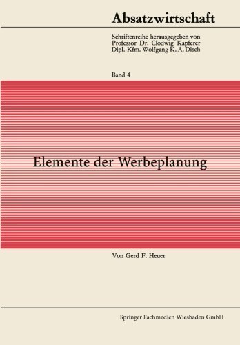 Cover for Gerd F Von Heuer · Elemente Der Werbeplanung - Veroeffentlichungen Des Hamburgischen Welt-Wirtschafts-Archiv (Paperback Book) [1968 edition] (1968)