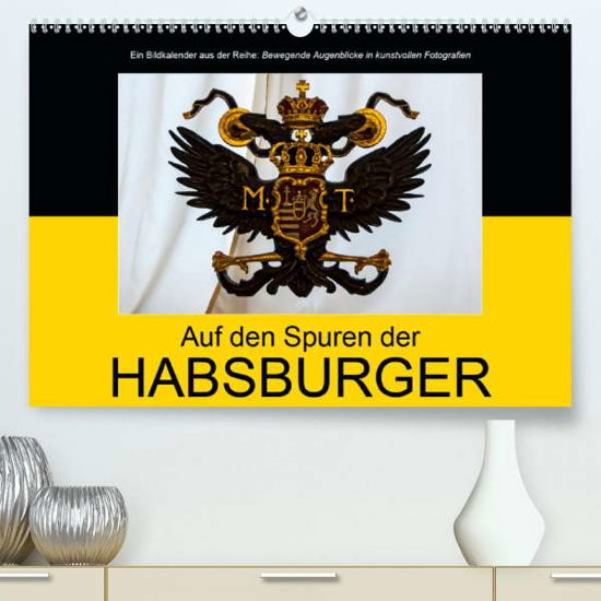 Auf den Spuren der HabsburgerAT- - Bartek - Kirjat -  - 9783672532284 - 