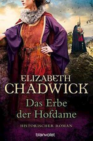 Cover for Elizabeth Chadwick · Das Erbe der Hofdame (Book) (2024)