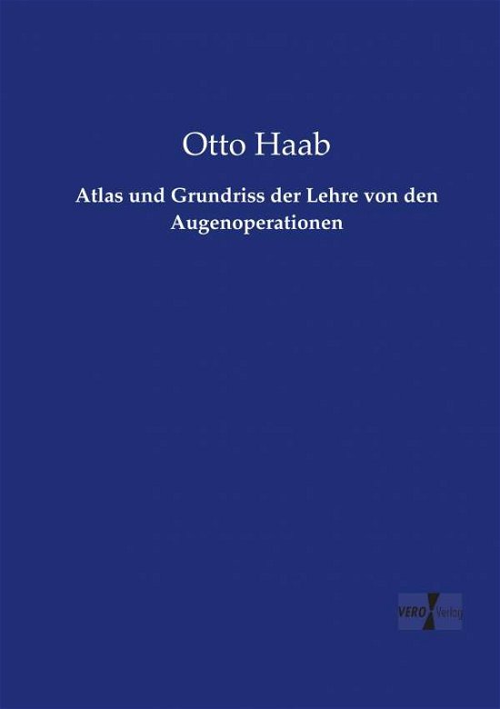 Cover for Haab · Atlas und Grundriss der Lehre von (Book) (2019)