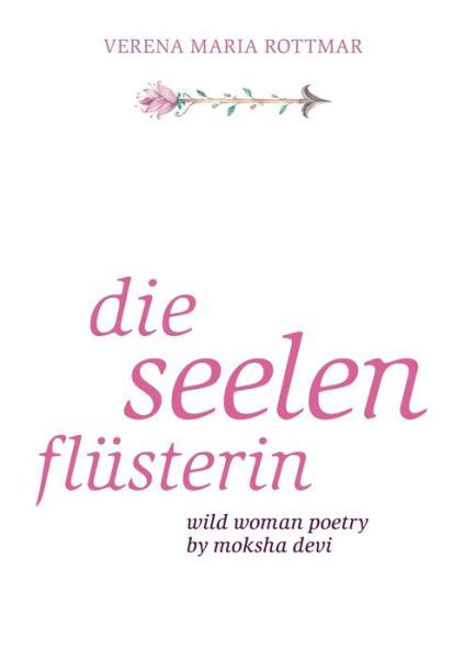 Cover for Rottmar · Die Seelenflüsterin (Book) (2018)