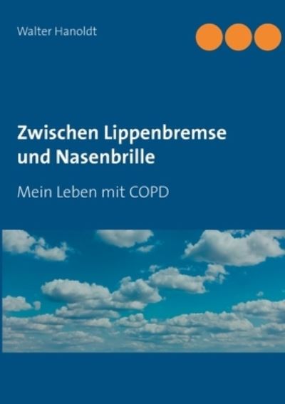 Cover for Hanoldt · Zwischen Lippenbremse und Nasen (Book) (2020)