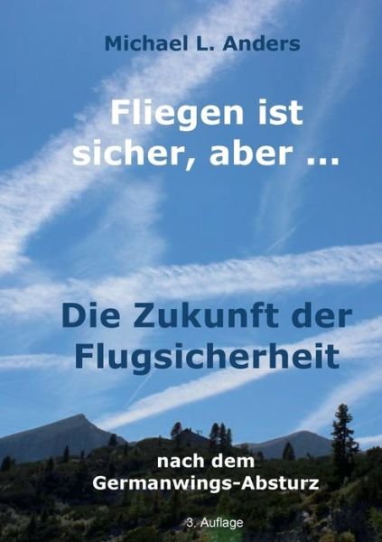 Cover for Anders · Fliegen ist sicher, aber ... (Bog) (2018)