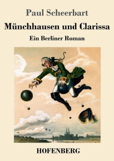 Cover for Paul Scheerbart · Münchhausen und Clarissa (Pocketbok) (2021)