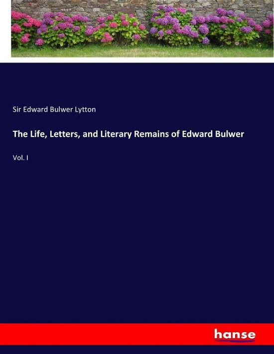 Cover for Lytton · The Life, Letters, and Literary (Book) (2017)
