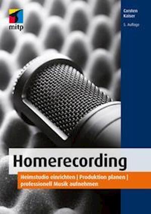 Cover for Carsten Kaiser · Homerecording. Das umfassende Praxisbuch (Paperback Book) (2021)