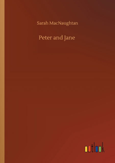 Cover for Sarah Macnaughtan · Peter and Jane (Pocketbok) (2020)