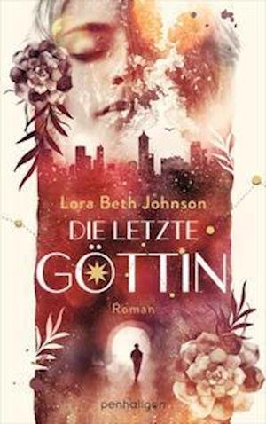Cover for Lora Beth Johnson · Die letzte Göttin (Paperback Book) (2021)
