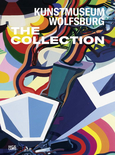 Cover for Ralf Beil · Kunstmuseum Wolfsburg: The Collection (Hardcover Book) [German edition] (2019)