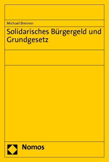 Cover for Brenner · Solidarisches Bürgergeld (Book) (2011)