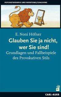 Cover for Höfner · Glauben Sie ja nicht, wer Sie si (Book)