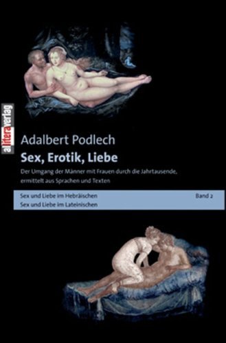 Cover for Adalbert Podlech · Sex, Erotik, Liebe (Pocketbok) [German edition] (2007)