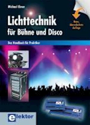 Cover for Ebner · Lichttechnik für Bühne und Disco (Book)