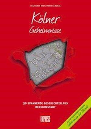 Kölner Geheimnisse - Bast - Bøger -  - 9783946581284 - 