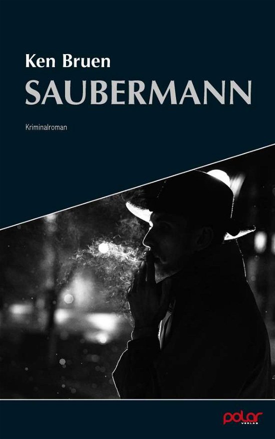 Cover for Ken Bruen · Saubermann (Paperback Book) (2021)