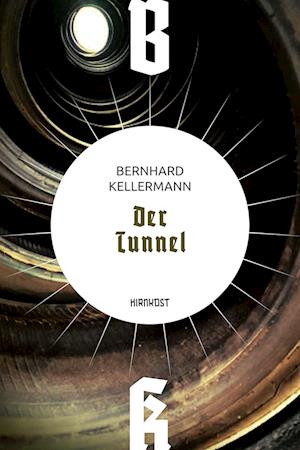 Cover for Bernhard Kellermann · Der Tunnel (Book) (2022)