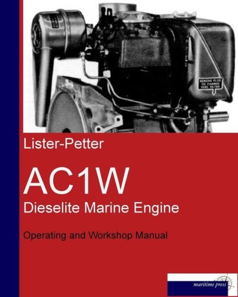 Cover for Gm Marine Diesel · Lister-Petter Series AC1W Dieselite Mar (Book) (2014)