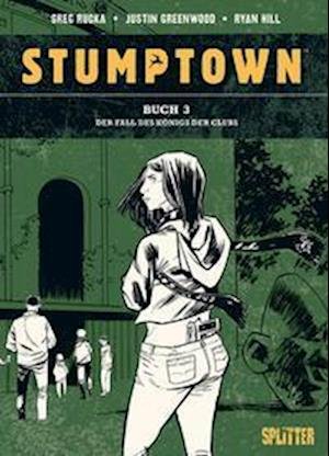 Cover for Greg Rucka · Stumptown. Band 3 (Gebundenes Buch) (2022)