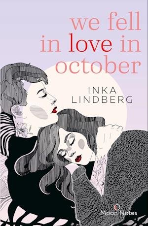 Cover for Inka Lindberg · We Fell in Love in October (Bog) (2022)