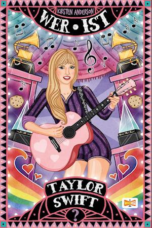 Wer ist Taylor Swift? - Kirsten Anderson - Kirjat - adrian & wimmelbuchverlag - 9783985852284 - maanantai 1. heinäkuuta 2024