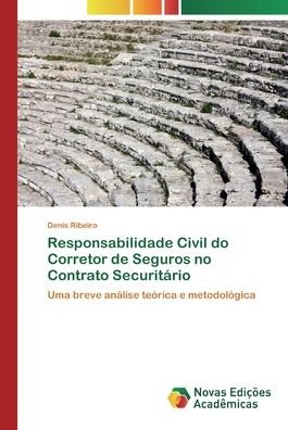 Responsabilidade Civil do Corre - Ribeiro - Livros -  - 9786200806284 - 17 de junho de 2020