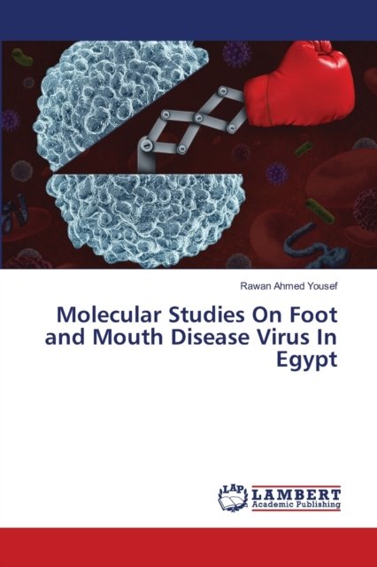 Cover for Yousef · Molecular Studies On Foot and Mo (N/A) (2020)