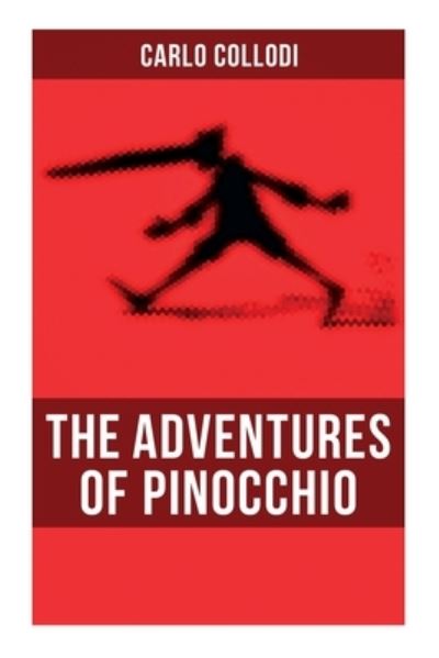 Cover for Carlo Collodi · The Adventures of Pinocchio (Paperback Book) (2021)