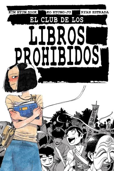 Cover for Kim Hyun Sook · El club de los libros prohibidos/ Banned Book Club (Paperback Book) (2021)