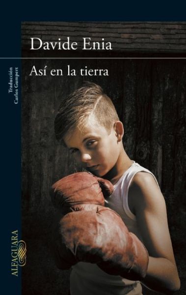 Cover for Davide Enia · Asi en La Tierra (On Earth As It is in Heaven) (Paperback Book) (2015)