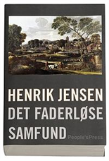 Cover for Henrik Jensen · Det faderløse samfund (Sewn Spine Book) [1st edition] (2007)