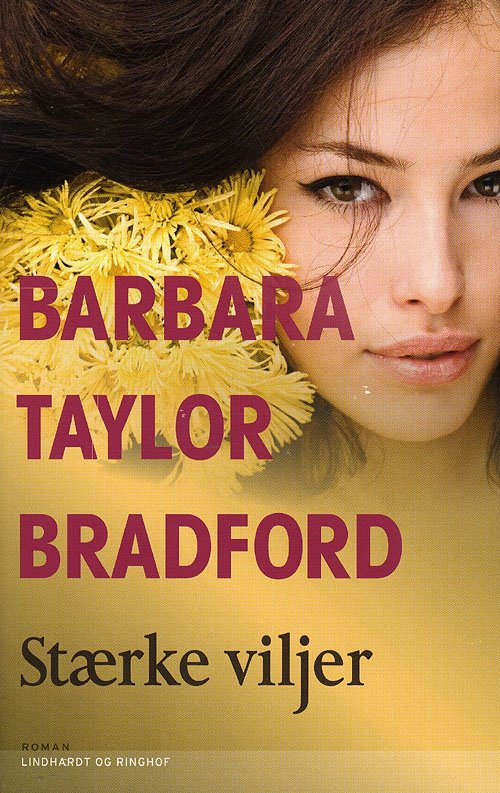 Cover for Barbara Taylor Bradford · Stærke viljer (Sewn Spine Book) [4.º edición] (2008)