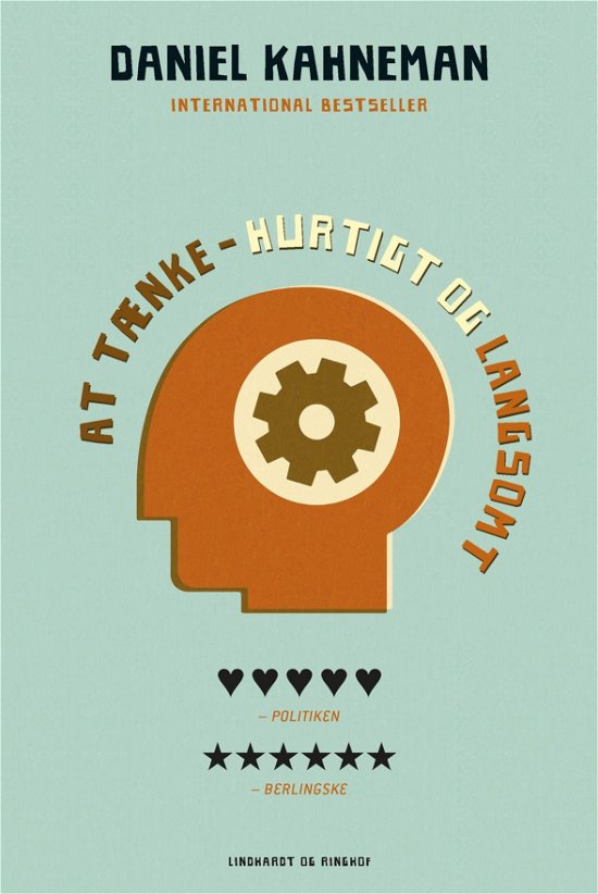 Cover for Daniel Kahneman · AT TÆNKE - hurtigt og langsomt (Hæftet bog) [3. udgave] (2018)