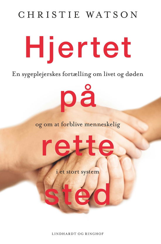 Cover for Christie Watson · Hjertet på rette sted (Heftet bok) [1. utgave] (2018)