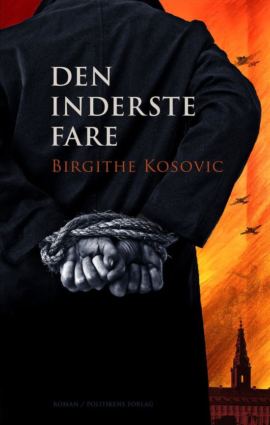 Cover for Birgithe Kosovic · Den inderste fare (Indbundet Bog) [1. udgave] (2016)