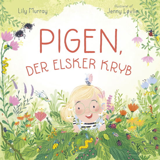 Cover for Lily Murray · Pigen, der elsker kryb (Hardcover Book) [1. Painos] (2023)