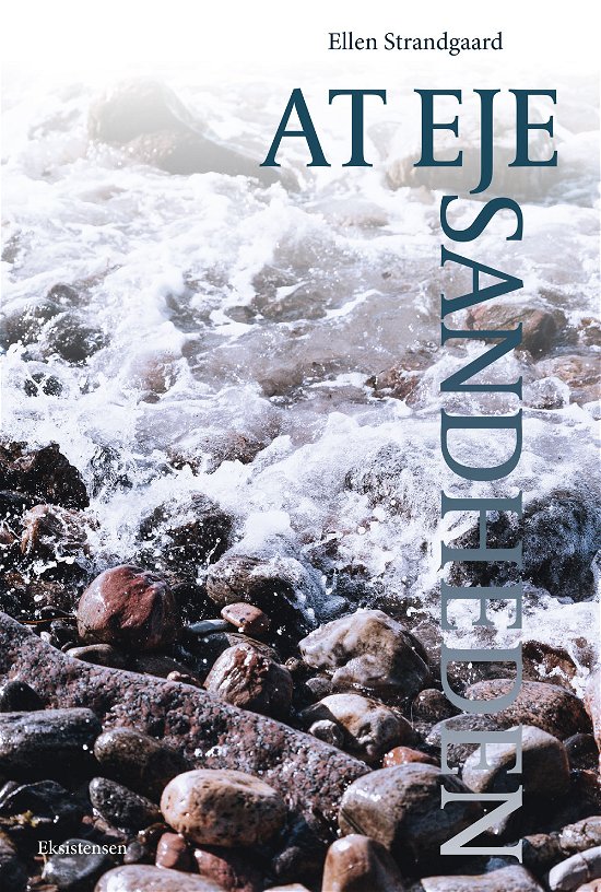 Cover for Ellen Strandgaard · At eje sandheden (Sewn Spine Book) [1st edition] (2019)