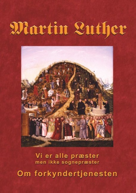 Cover for Finn B. Andersen · Martin Luther - Om forkyndertjenesten (Taschenbuch) [1. Ausgabe] (2018)