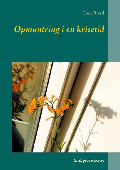 Cover for Lone Rytsel · Opmuntring i en krisetid (Paperback Book) [1st edition] (2021)