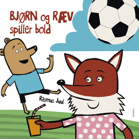 Cover for Rasmus Juul · Bjørn og Ræv spiller bold (Kartonbuch) [1. Ausgabe] (2024)