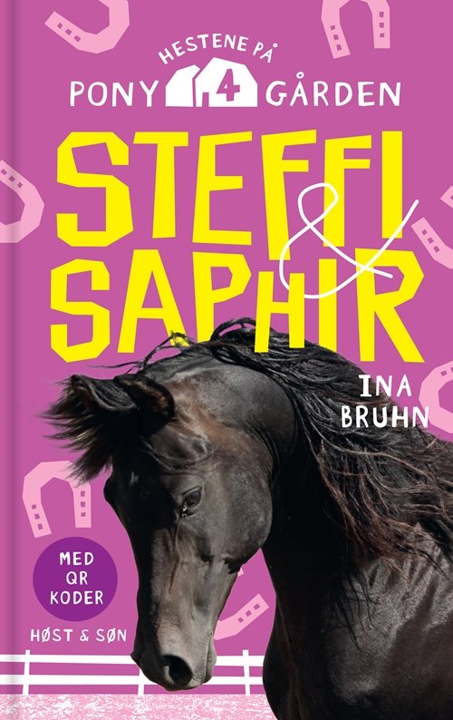 Hestene på Ponygården: Steffi og Saphir - Ina Bruhn - Bücher - Høst & Søn - 9788763831284 - 9. Oktober 2015
