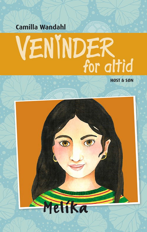 Cover for Camilla Wandahl · Veninder for altid: Veninder for altid 8. Melika (Bound Book) [1º edição] (2018)