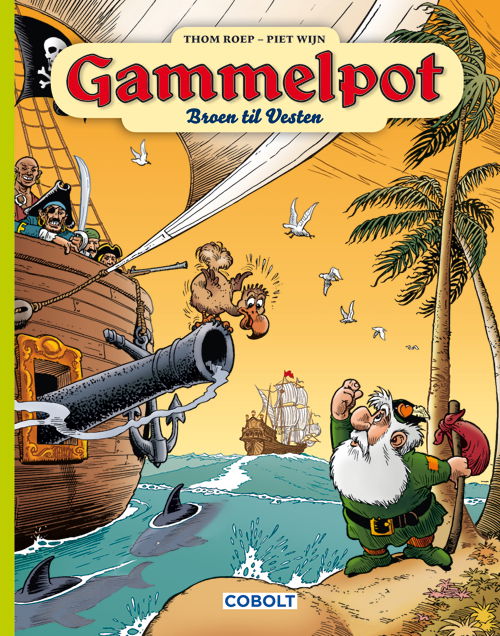 Cover for Thom Roep · Gammelpot: Gammelpot 7 (Bound Book) [1e uitgave] (2018)