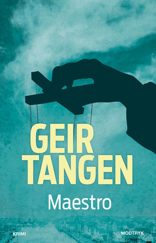 Cover for Geir Tangen · Serien om Gudmundsson og Skeisvoll: Maestro (Inbunden Bok) [1:a utgåva] (2017)
