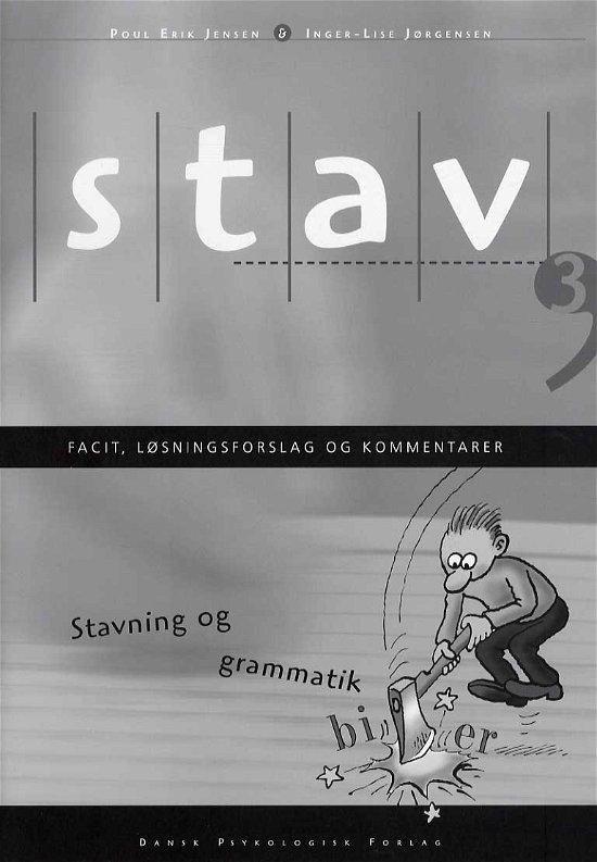 Cover for Poul Erik Jensen Inger-Lise Jørgensen · STAV 3 - Facit, løsningsforslag og kommentarer, 4. udgave (Taschenbuch) [4. Ausgabe] (2013)
